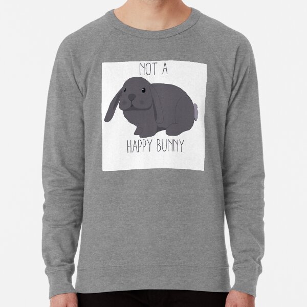 Not A Happy Bunny Sweatshirts & Hoodies Redbubble