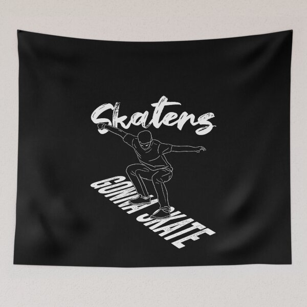 Item preview, Skaters Gonna Skate Skateboarding Gift designed and sold by Mesyo.