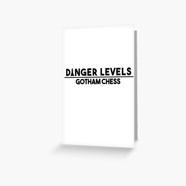 GothamChess – Danger Levels Lyrics