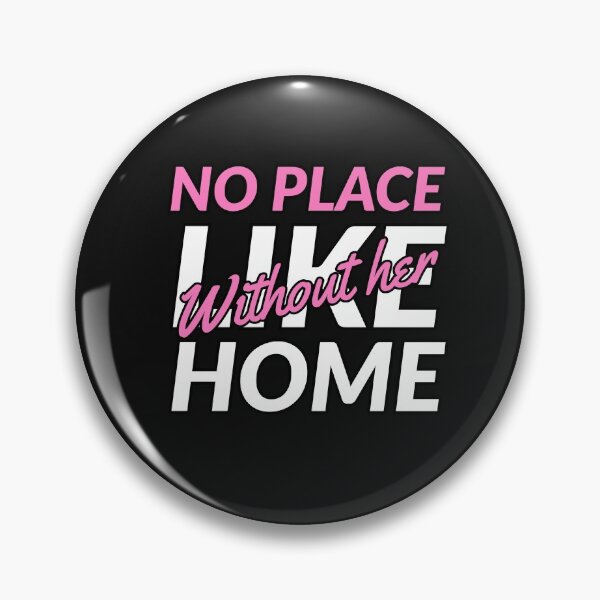 Item preview, no place like home without her!! designed and sold by mksjr.