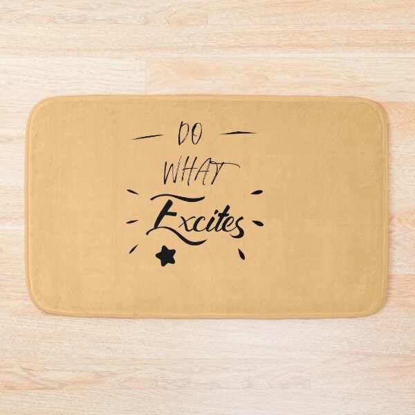 Item preview, Do what excites designed and sold by Lakki-s.