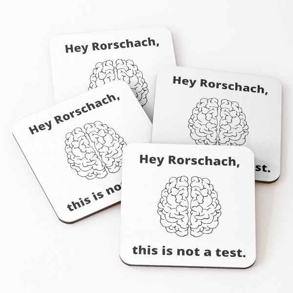 Item preview, Hey Rorschach, this is not a test. designed and sold by Kevin de La Tour.