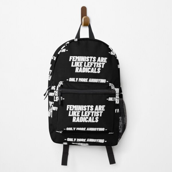 Item preview, Feminists are like leftist radicals - only more annoying - designed and sold by Bimsbums.