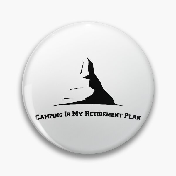 Item preview, Camping Is My Retirement Plan designed and sold by OkGalerieRB.