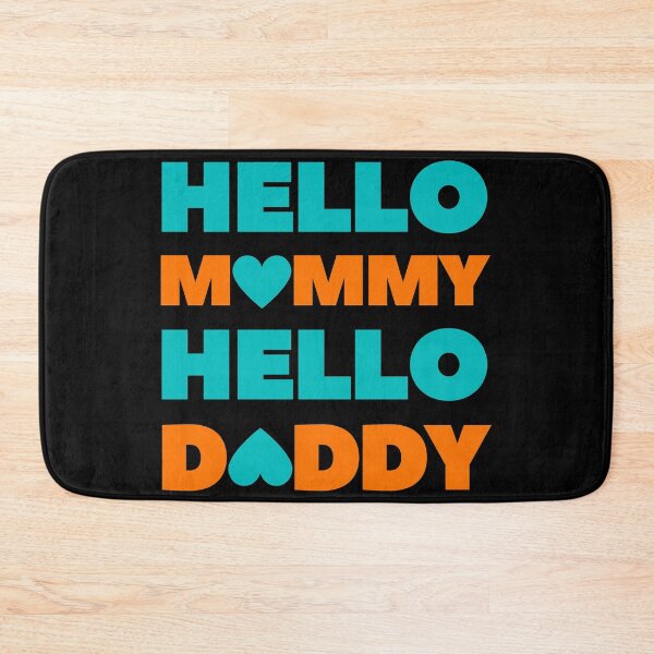 Item preview, HELLO MOMMY HELLO DADDY designed and sold by InsaneCorner.
