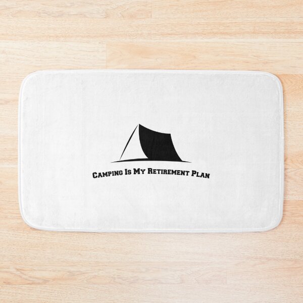Item preview, Camping Is My Retirement Plan designed and sold by OkGalerieRB.