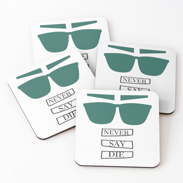 Item preview, Never say die designed and sold by FLIRTAASAN.