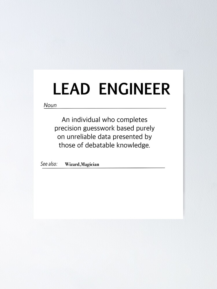 "Lead engineer definition" Poster by LoveColours Redbubble