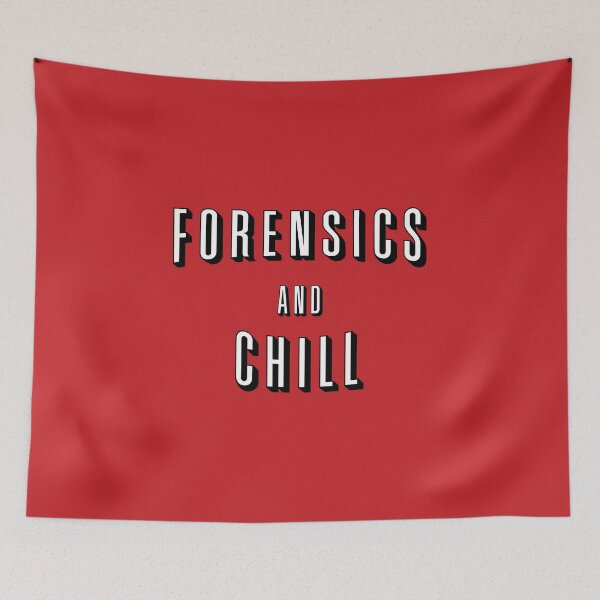Item preview, Forensics And Chill designed and sold by orlumbuspirate.