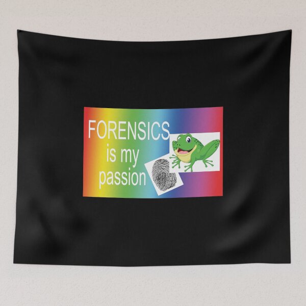 Item preview, FORENSICS!!!! is my passion!!!! designed and sold by orlumbuspirate.
