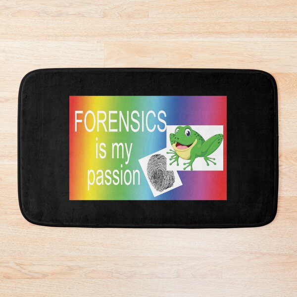 Item preview, FORENSICS!!!! is my passion!!!! designed and sold by orlumbuspirate.