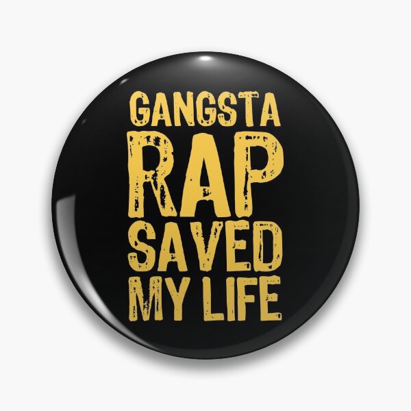 Item preview, Gangsta Rap Saved My Life designed and sold by The "I Love Everything" Shop.