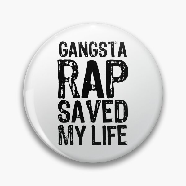 Item preview, Gangsta Rap Saved My Life designed and sold by The "I Love Everything" Shop.
