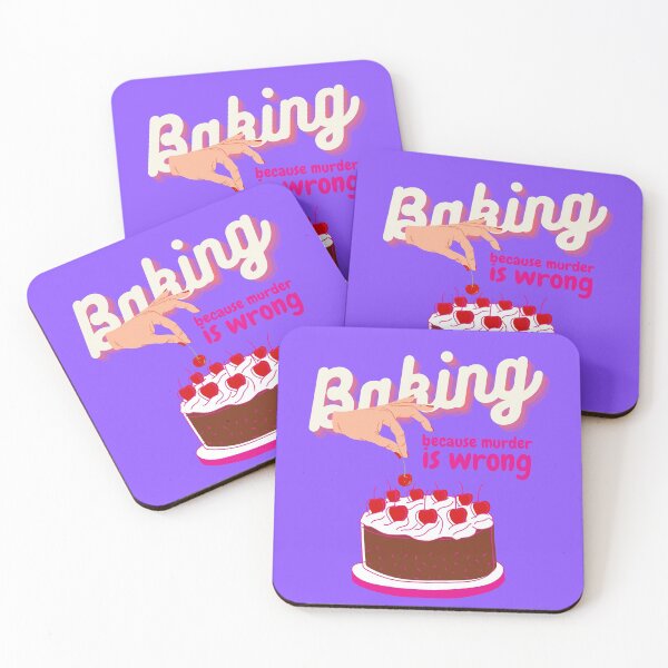 Item preview, Baking because murder is wrong designed and sold by avocadissimo.