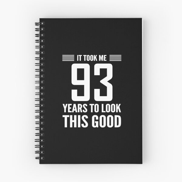 Item preview, 93Rd Birthday Gift It Took Me 93 Years Look This Good designed and sold by isalvatore.