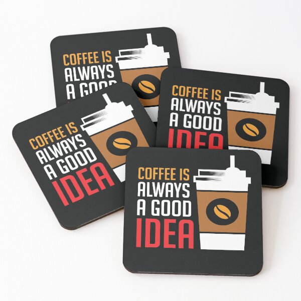 Item preview, coffee is always a good idea designed and sold by toastygoat.