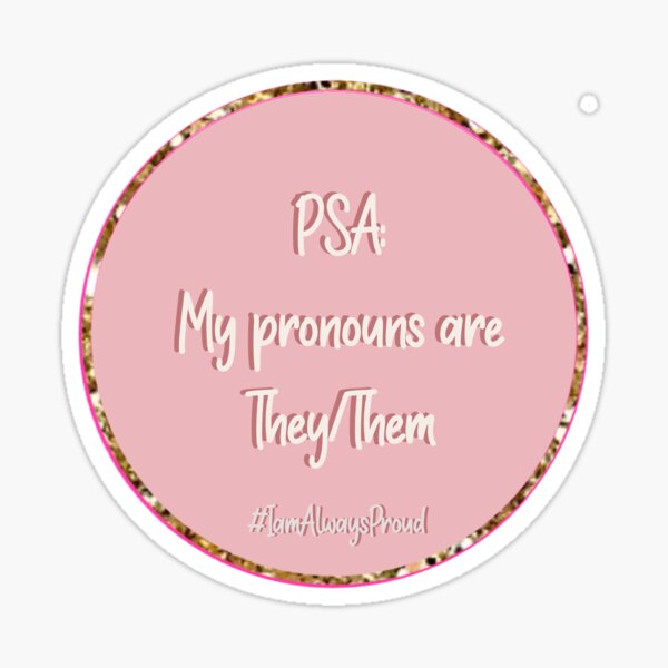 My pronouns are They/them Sticker