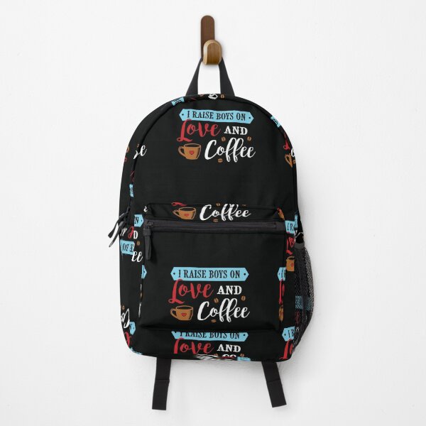 Item preview, I raise boys on love and coffee designed and sold by toastygoat.