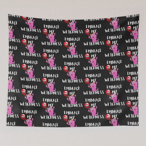 Item preview, EMBRACE MY WEIRDNESS, DORK, EMOJI, EMBRACE WEIRD, designed and sold by R B Chrystal.