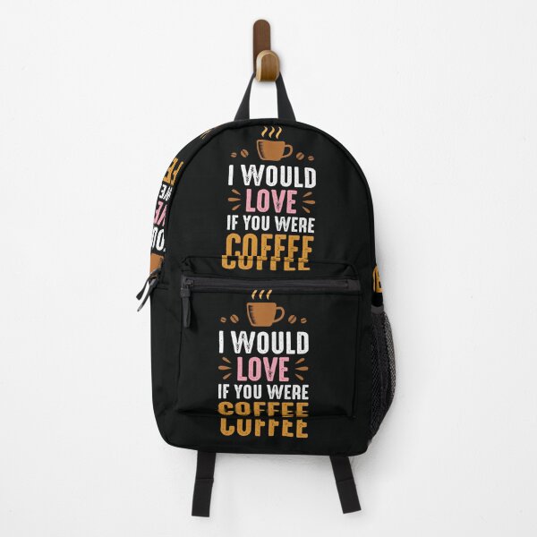 Item preview, I would love if you were coffee designed and sold by toastygoat.