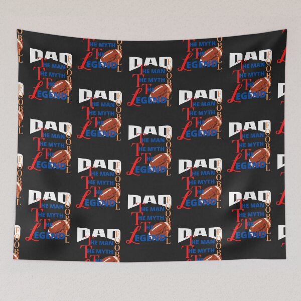 Item preview, DAD, THE MAN, THE MYTH, THE FOOTBALL, LEGEND, FATHERS DAY,  designed and sold by R B Chrystal.