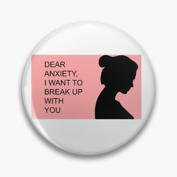 Item preview, Dear anxiety  i want to break up with you  designed and sold by adrianazola.