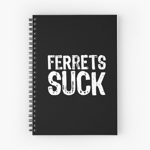 Item preview, Ferrets Suck designed and sold by The "I Love Everything" Shop.