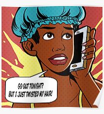 Natural Hair Woes Pop Art Poster