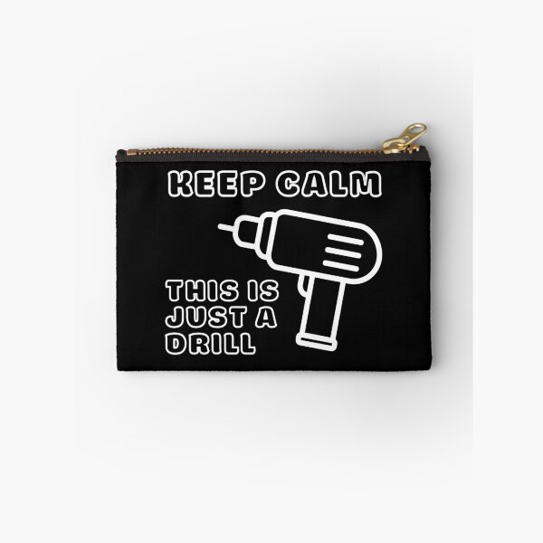 Item preview, Keep calm, this is just a drill designed and sold by The Agreeable Raven.