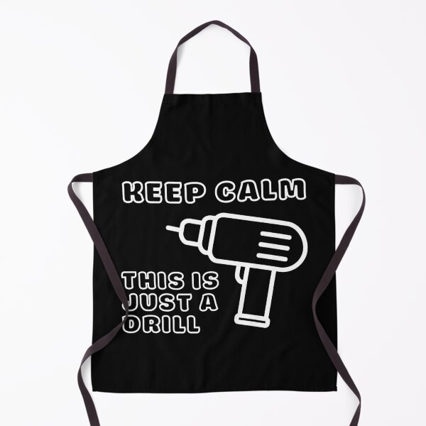 Item preview, Keep calm, this is just a drill designed and sold by The Agreeable Raven.