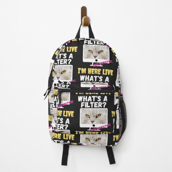 Item preview, WHATS A FILTER, HERE LIVE, CAT FACE, CAT MEME,  designed and sold by R B Chrystal.