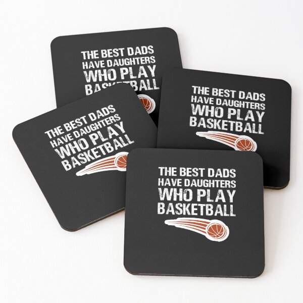 Item preview,  The best dads have daughters who play basketball Gift For Father  designed and sold by RanirO.
