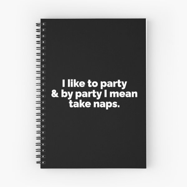Item preview, I like to party by party I mean take naps designed and sold by 23mangoes.