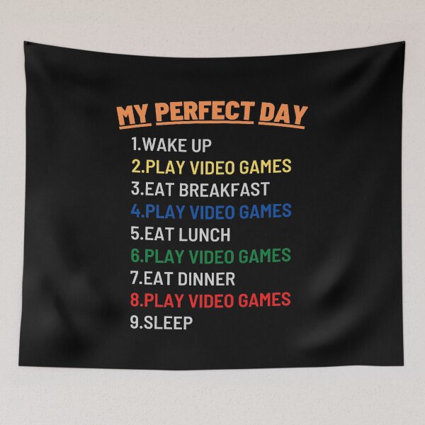 Item preview, My Perfect Day (Play Video Games) designed and sold by KashifMohiuddin.