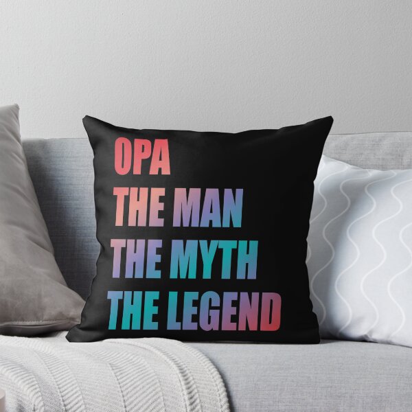Item preview, Opa The man The myth The legend designed and sold by Lekrock.