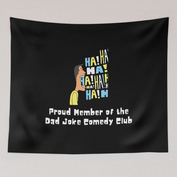 Item preview, Proud Member of Dad Joke Comedy Club designed and sold by friendlyspoon.