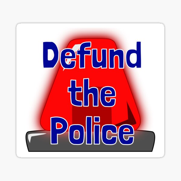 Defund The Police Siren Sticker