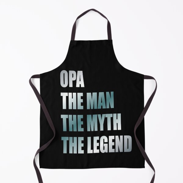 Item preview, Opa The man The myth The legend designed and sold by Lekrock.