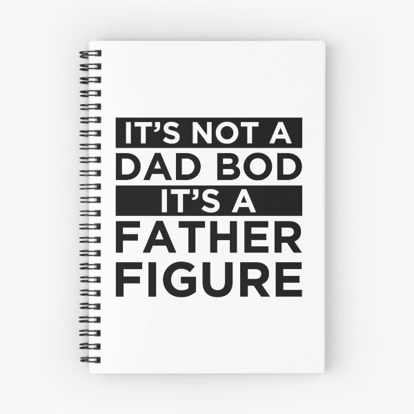 Item preview, It's Not A Dad Bod It's A Father Figure designed and sold by OkGalerieRB.