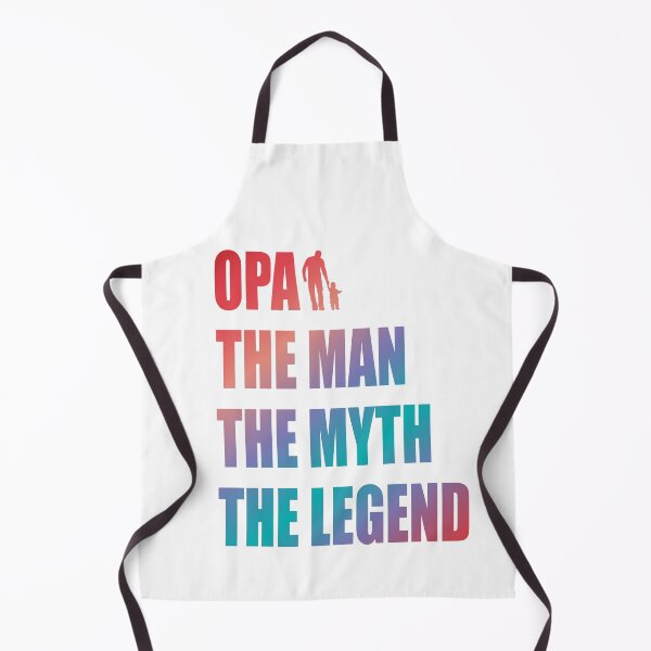 Item preview, Opa The man The myth The legend designed and sold by Lekrock.