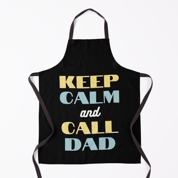Item preview, Keep calm and call dad designed and sold by TAYYAB ALI.