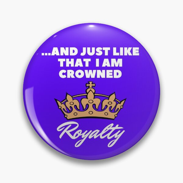 Item preview, CROWNED ROYALTY AT BIRTH designed and sold by CRUISOME.