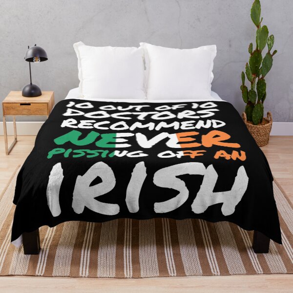 Item preview, 10 out of 10 Irish Doctors recommend never pissing of an Irish designed and sold by elhefe.