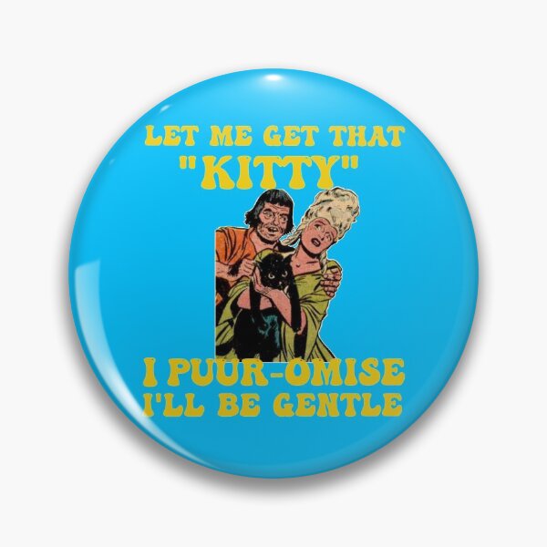 Item preview, Let me get that "kitty", I puur-omise I'll be gentle designed and sold by KryptoStonks.