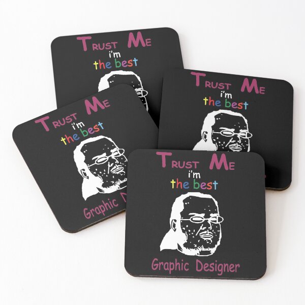 Item preview, Trust me! I'm the best Graphic Designer V2 Dark color designed and sold by gubez.