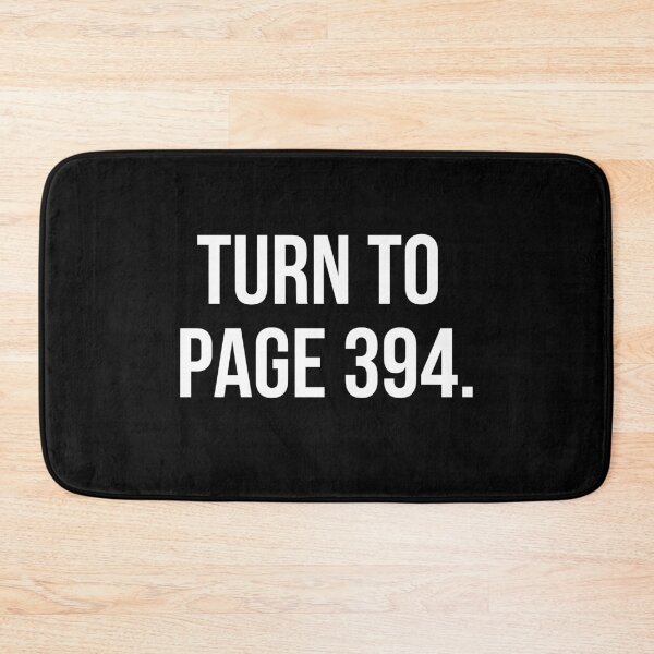 Item preview, Turn to Page 394 quote designed and sold by MerlinTea.