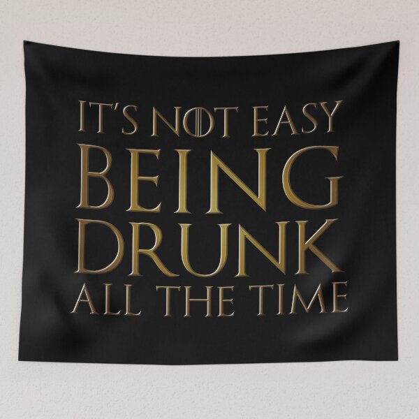 Item preview, It's not easy being drunk all the time quote - gold edition designed and sold by FanaToonic.