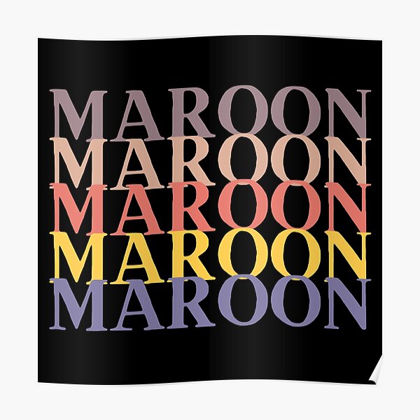 Poster Maroon 5 Redbubble