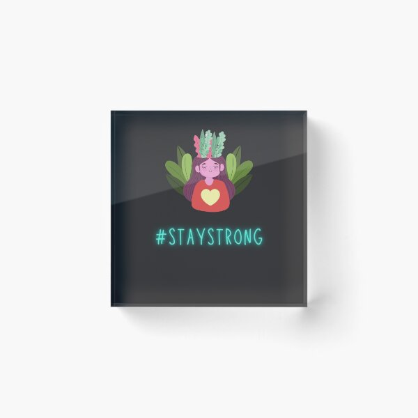 Item preview, You like strong, strong likes you. #staystrong designed and sold by Anjestic Studio.