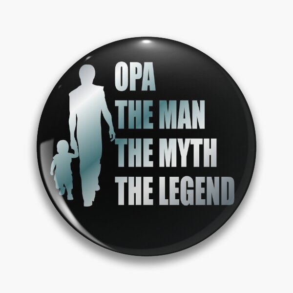 Item preview, Opa The man The myth The legend,  designed and sold by Lekrock.